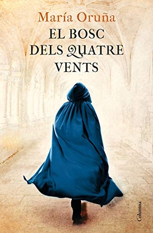 Ubach, Mercè / María Oruña. El bosc dels quatre vents. Columna CAT, 2020.