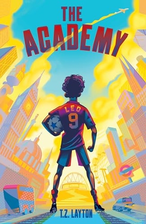 Layton, T. Z.. The Academy - A Fun-Filled Football Adventure (The Academy Series Book 1). Vintage, 2025.