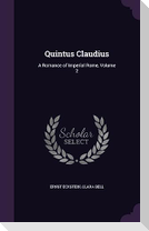 Quintus Claudius: A Romance of Imperial Rome, Volume 2