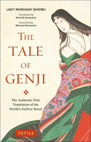 Shikibu, Murasaki. The Tale of Genji - The Authentic First Translation of the World's Earliest Novel. Tuttle Publishing, 2018.