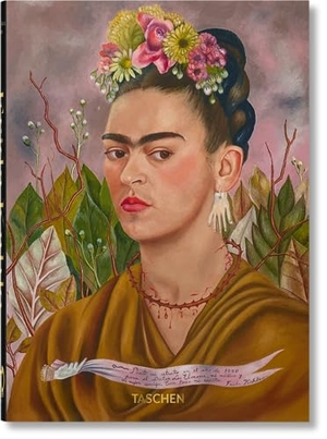 Lozano, Luis-Martín. Frida Kahlo. 45th Ed.. Taschen GmbH, 2023.