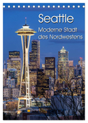 Seattle - Moderne Stadt des Nordwestens (Tischkalender 2024 DIN A5 hoch), CALVENDO Monatskalender