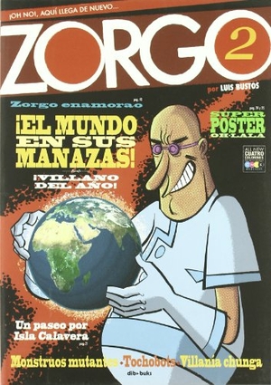 Bustos, Luis. Zorgo dos. Dibbuks, 2009.
