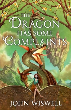 Wiswell, John. The Dragon Has Some Complaints. Quercus Publishing Plc, 2026.