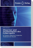 Theorien und Technologien des Cyberspace