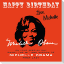 Happy Birthday-Love, Michelle