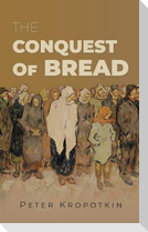 The Conquest of Bread