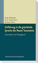 Einführung in die griechische Sprache des Neuen Testaments