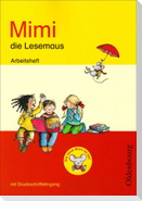 Mimi, die Lesemaus - Fibel für den Erstleseunterricht - Ausgabe E für alle Bundesländer - Ausgabe 2008