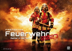 GP-Fever. de (Hrsg.). FIREFIGHTER - Retter in der Not - Feuerwehr - 2027 - Kalender DIN A2 - Der Wandkalender mit den faszinierenden Feuerwehr-Motiven für das Jahr 2027 im extragroßen Format DIN A2 (ca. 60 x 42 cm)!. GP-Fever.de, 2026.