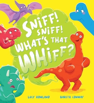 Rowland, Lucy. Sniff, Sniff... What's That Whiff?. Scholastic, 2025.