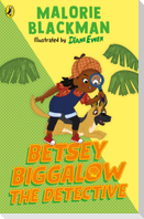 Betsey Biggalow the Detective