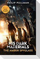 His Dark Materials 03: The Amber Spyglass (TV-Tie-In)