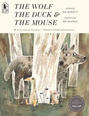 Barnett, Mac. The Wolf, the Duck, and the Mouse. Candlewick Press (MA), 2022.