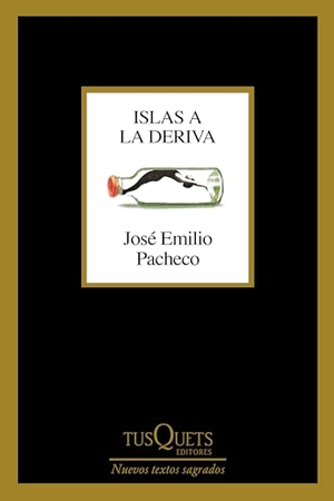 Pacheco, José Emilio. Islas a la Deriva (Poesía) / Islands Adrift (Poems). Planeta Publishing Corp, 2025.