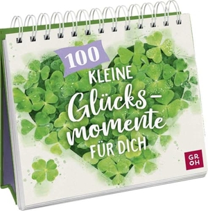 Groh Verlag (Hrsg.). 100 kleine Glücksmomente für dich - Kleiner Spiralaufsteller mit liebevollen Sprüchen und stimmungsvollen Fotos. Das perfekte Geschenk!. Groh Verlag, 2022.