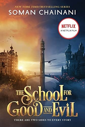 Chainani, Soman. The School for Good and Evil: Movie Tie-In Edition - Now a Netflix Originals Movie. HarperCollins, 2022.