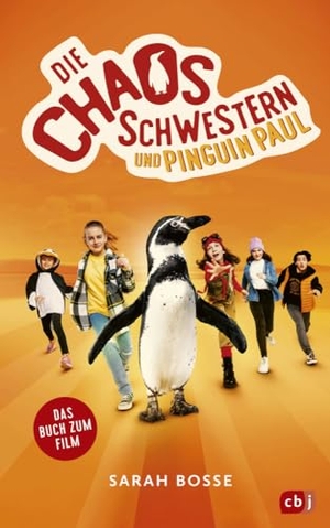 Bosse, Sarah. Die Chaosschwestern und Pinguin Paul. cbj, 2024.