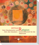 sensus Religion - Vom Glaubenssinn und Sinn des Glaubens