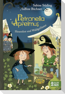 Petronella Apfelmus 07 - Hexenfest und Waldgeflüster