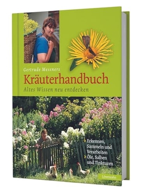 Messner, Gertrude. Gertrude Messners Kräuterhandbuch - Altes Wissen neu entdecken. Edition Loewenzahn, 2013.