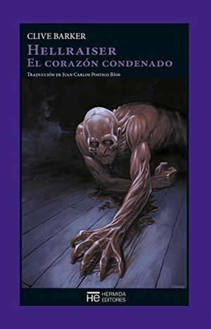 Barker, Clive. Hellraiser. El corazón condenado. Hermida Editores S.L., 2017.