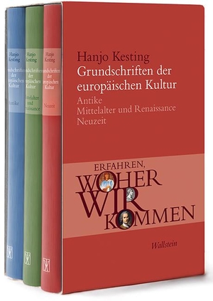 Kesting, Hanjo. Grundschriften der europäischen Kultur - Erfahren, woher wir kommen. Wallstein Verlag GmbH, 2012.
