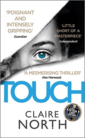 North, Claire. Touch. Little, Brown Book Group, 2015.