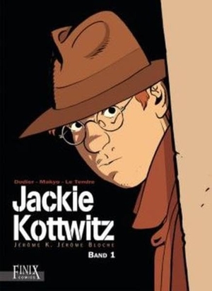 Dodier, Alain / Le Tendre, Serge et al. Jackie Kottwitz 01. Finix Comics e.V., 2013.