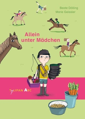 Dölling, Beate. Allein unter Mädchen. Tulipan Verlag, 2020.