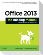 Office 2013: The Missing Manual