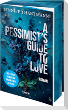 A Pessimist's Guide to Love