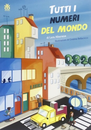 Albanese, Lara. Tutti i numeri del mondo. , 2013.