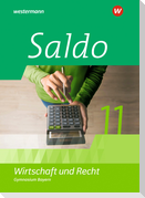 Saldo - Wirtschaft und Recht 11. Schülerband. Für Gymnasien in Bayern