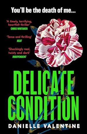 Valentine, Danielle. Delicate Condition. Profile Books, 2024.