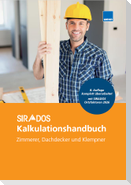 SIRADOS Kalkulationshandbuch Zimmerer, Dachdecker und Klempner