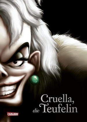 Valentino, Serena / Walt Disney. Disney. Villains 7: Cruella, die Teufelin - Die Geschichte der Bösewichtin aus "101 Dalmatiner". Carlsen Verlag GmbH, 2021.
