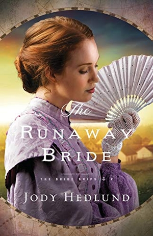Hedlund, Jody. The Runaway Bride. Baker Publishing Group, 2020.