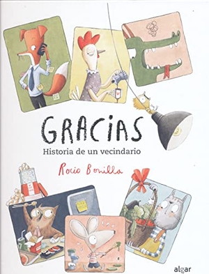 Bonilla, Rocío. Gracias : historia de un vecindario. ALGAR EDITORIAL-TXT-, 2021.