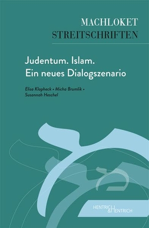 Klapheck, Rabbinerin Elisa / Micha Brumlik et al (Hrsg.). Judentum. Islam. Ein neues Dialogszenario. Hentrich & Hentrich, 2022.