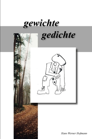 Hofmann, Hans Werner. gewichte gedichte. Bauer-Verlag GmbH, 2025.