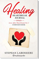 Healing Heartbreak Journal