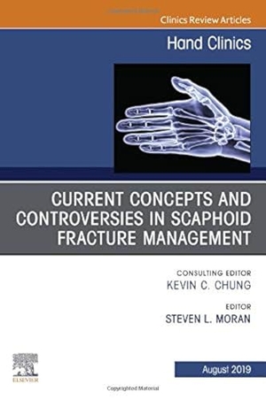 Moran, Steven L. Current Concepts and Controversies in Scaphoid Fracture Management, an Issue of Hand Clinics - Volume 35-3. Elsevier Health Sciences, 2019.