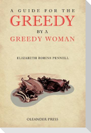 A Guide for the Greedy