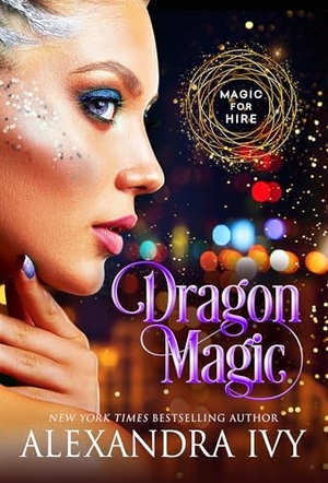 Ivy, Alexandra. Dragon Magic. Penguin Random House LLC, 2026.