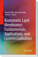 Biomimetic Lipid Membranes: Fundamentals, Applications, and Commercialization