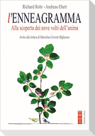 L' enneagramma. Alla scoperta dei nove volti dell'anima