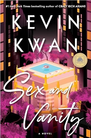 Kwan, Kevin. Sex and Vanity. DOUBLEDAY & CO, 2020.