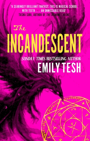 Tesh, Emily. The Incandescent. Little, Brown Book Group, 2025.