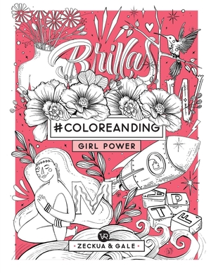 Zeckua, Daniela / Gale. #Coloreanding - Girl Power. VR Editoras, 2022.